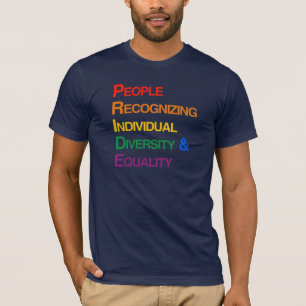 STOLZ: LEUTE, DIE EINZELNES DIVERSITY ERKENNEN T-Shirt