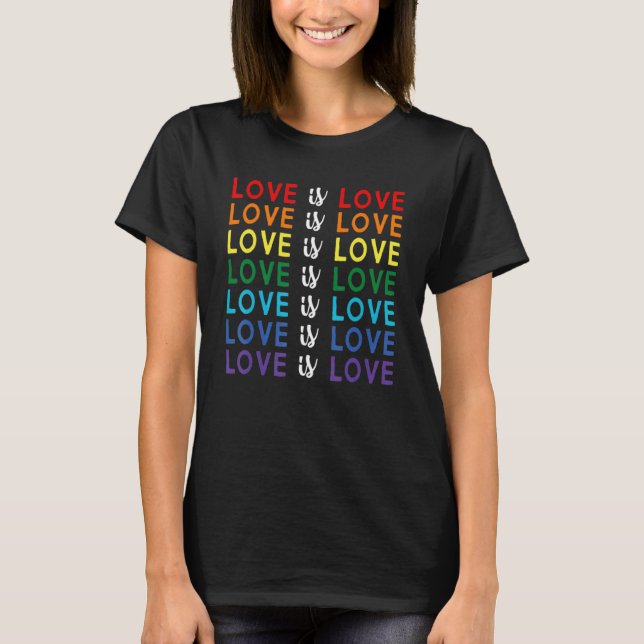 Stolz März Rainbow Gleichheit Liebe ist Liebe T-Shirt (Vorderseite)