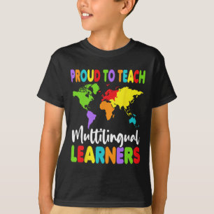 Stolz, mehrsprachige Lerner zu unterrichten - ESL- T-Shirt