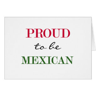 Stolz, mexikanisch zu sein