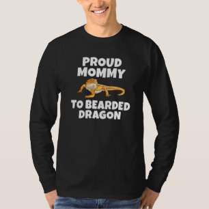 Stolz Mommy zu bärtigen Drachen Reptile Keeper T-Shirt