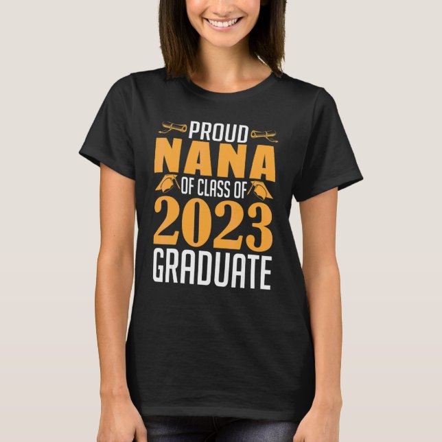 Stolz Nana der Klasse 2023 Absolventen Senior Clas T-Shirt (Vorderseite)