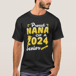 Stolz Nana eines hochrangigen Abschlusses 2024 T-Shirt