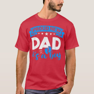 Stolz neuer Dad Es ist ein männliches Geschlecht o T-Shirt