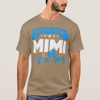 Stolz New Mimi ist ein Junge Geschlecht offenbaren T-Shirt