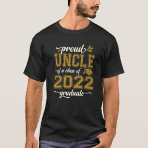 Stolz Onkel einer Klasse von 2022 Graduate Mommy S T-Shirt