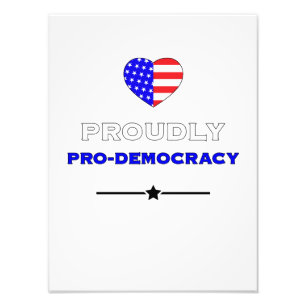 Stolz Pro-Demokratie Fotodruck