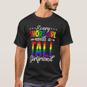 Stolz Regenbogenschmalz Jedes Kurze Mädchen brauch T-Shirt