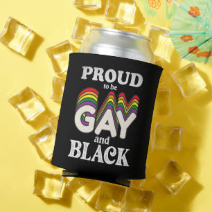 Stolz, Schwul und Schwarz zu sein LGBT Pride Dosenkühler