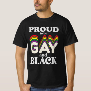 Stolz, Schwul und Schwarz zu sein LGBT Pride T-Shirt