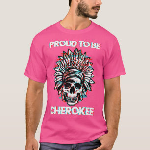 Stolz sein Cherokee Skeleton Indigene T-Shirt