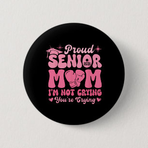 Stolz Senior Mama 2025 Funny Joke Cying Abschluss Button