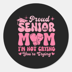 Stolz Senior Mama 2025 Funny Joke Cying Abschluss Runder Aufkleber
