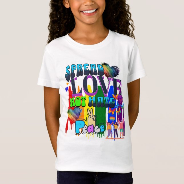 Stolz | Spread Liebe nicht hassen T-Shirt (Vorderseite)