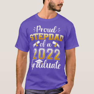 Stolz Stepdad einer Klasse von 2022 Graduierte Sen T-Shirt