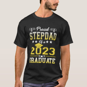 Stolz Stepdad von einem Graduate Vater Senior Gra  T-Shirt