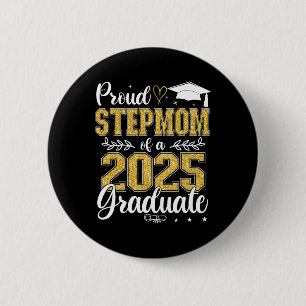 Stolz Stepmuth mit einer Cl of 2025 Graduate Senio Button