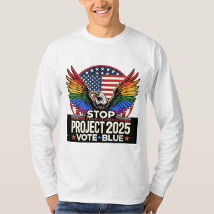 Stolz - Stopp Project 2025 - Abstimmung blau T-Shirt