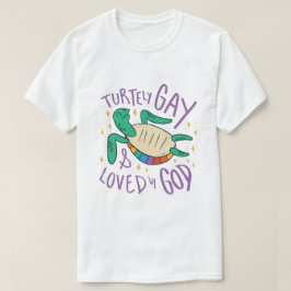 Stolz, Turtley Gay von Gottes Meeresschildkröte ge T-Shirt