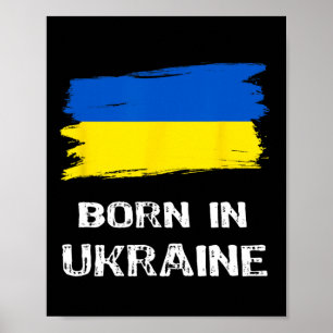 Stolz, Ukrainer zu sein, in der Ukraine geboren Poster