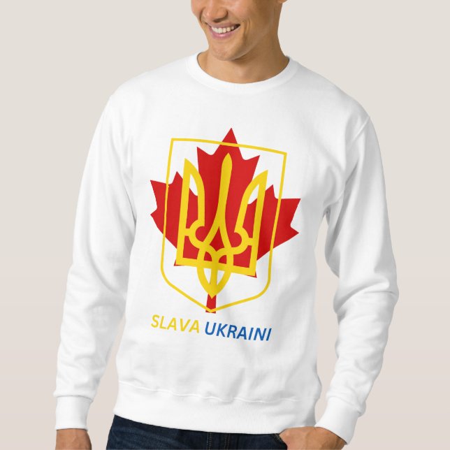 STOLZ, UKRAINISCHER KANADIAN ZU SEIN - SLAVA UKRAI SWEATSHIRT (Vorderseite)
