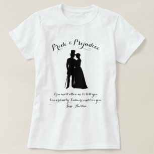 Stolz und Vorurteile Jane Austen Zitat T-Shirt