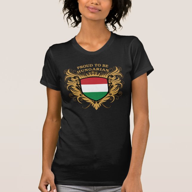 Stolz, ungarisch zu sein T-Shirt (Vorderseite)