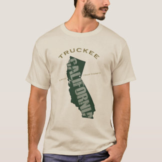 Stolz, von Truckee zu sein! T-Shirt