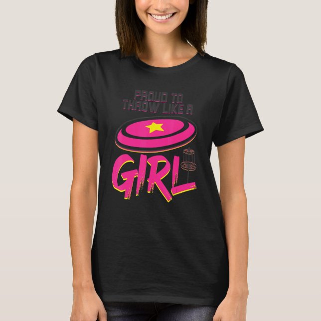 Stolz wie ein Girl Disk Golf für Disk Gol drehen T-Shirt (Vorderseite)