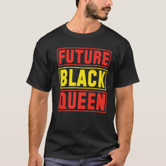 Stolz Zukunft Black Queen Melanin Pride Black Hist T-Shirt