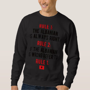 Stolze Albaner regiert Albanienflagge Albanische R Sweatshirt