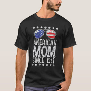 Stolze amerikanische Mama seit 1941 4. Juli US Bir T-Shirt