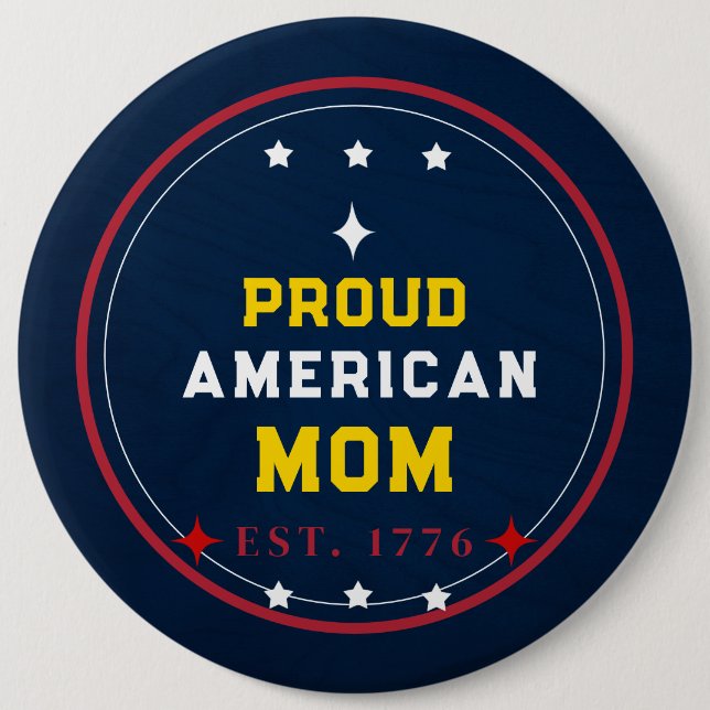 Stolze amerikanische Mutter 4. Juli Button (Vorderseite)