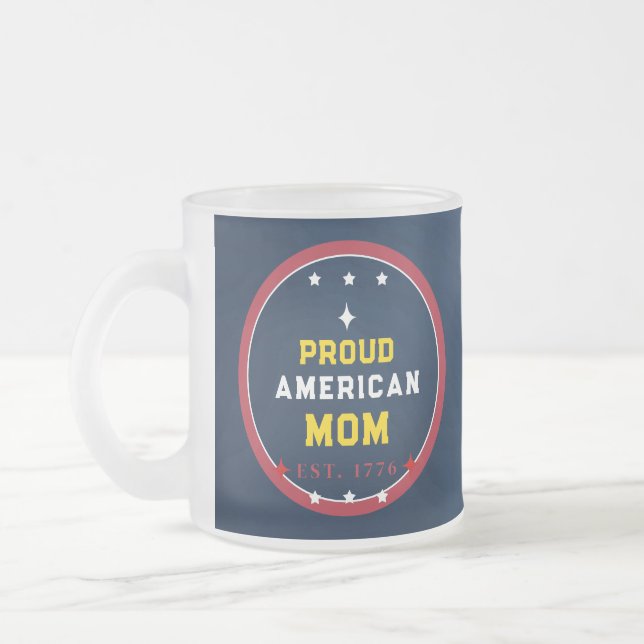 Stolze amerikanische Mutter 4. Juli Mattglastasse (Links)
