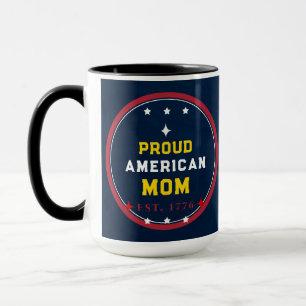 Stolze amerikanische Mutter 4. Juli Tasse