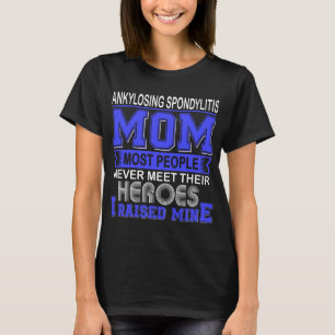 Stolze Ankylosing Spondylitis Mutter Ich zog meine T-Shirt