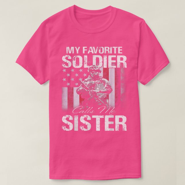 Stolze Armee Schwester Mein Lieblings-Soldat nennt T-Shirt (Design vorne)