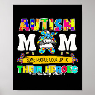 Stolze Autismus-Mama, die manche Menschen ihrem He Poster