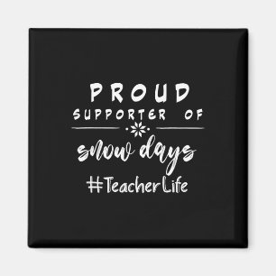 Stolze Befürworterin von Snow Days Spaß Weihnachts Magnet