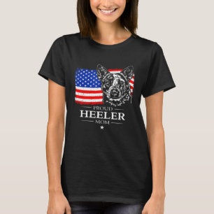Stolze Cattle Dog Heeler Mutter Amerikanische Flag T-Shirt
