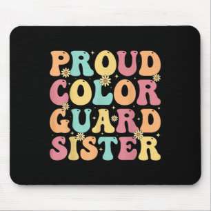 Stolze Color Guard Schwester - Groovy Colorguards Mousepad