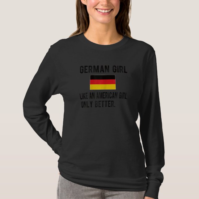 Stolze Deutsche Girl Deutschland Flagge Deutsche W T-Shirt (Vorderseite)