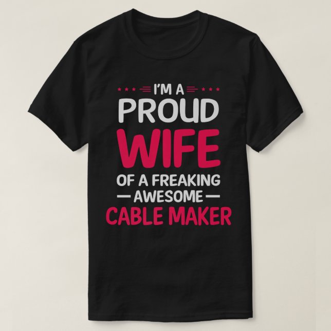 Stolze Ehefrau der Phantastischen KABELMAKER T-Shirt (Design vorne)