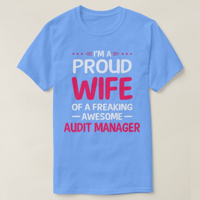 Stolze Ehefrau des Phantastischen AUDIT-MANAGERS T-Shirt (Design vorne)