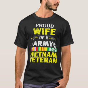  Stolze Ehefrau des Veteranen der Armee in Vietnam T-Shirt