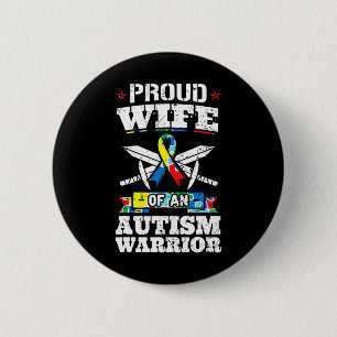 Stolze Ehefrau eines autistischen Kriegers Button