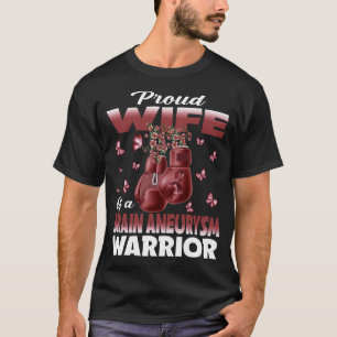 Stolze Ehefrau eines Gehirnaneurysma Kriegerbewuss T-Shirt
