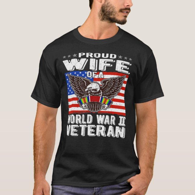  Stolze Ehefrau eines Veteranen des Zweiten Weltkr T-Shirt (Vorderseite)