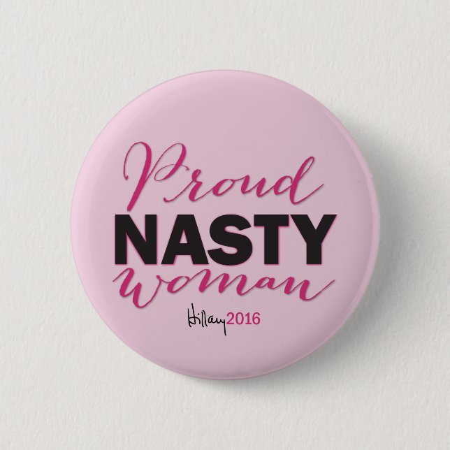 STOLZE EKLIGE FRAU für Hillary-Kampagnen-Knopf Button (Vorderseite)