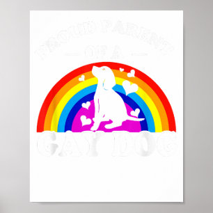 Stolze Eltern eines schwulen Hundes LGBT lustigen  Poster